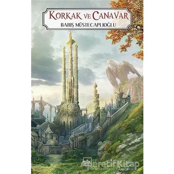 Korkak ve Canavar Perg Efsaneleri I - Barış Müstecaplıoğlu