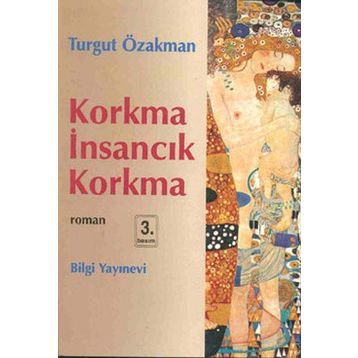 Korkma İnsancık Korkma - Turgut Özakman
