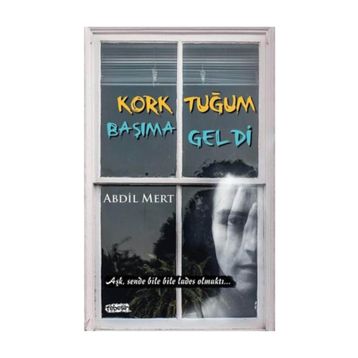Korktuğum Başıma Geldi - Abdil Mert