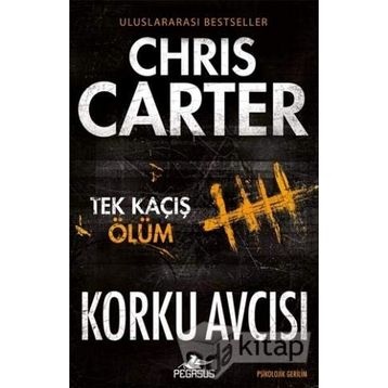 Korku Avcısı - Tek Kaçış Ölüm - Chris Carter