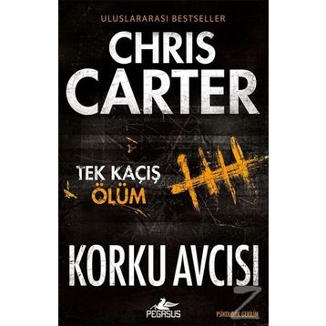 Korku Avcısı - Tek Kaçış Ölüm - Chris Carter