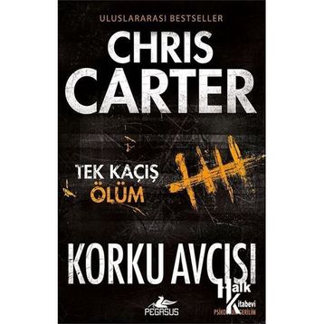 Korku Avcısı - Tek Kaçış Ölüm - Chris Carter