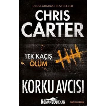 Korku Avcısı - Tek Kaçış Ölüm - Chris Carter