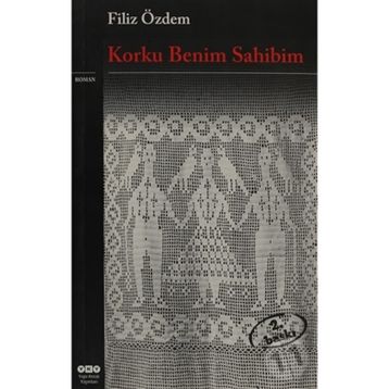Korku Benim Sahibim - Filiz Özdem