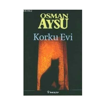 KORKU EVI - OSMAN AYSU