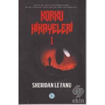 Korku Hikayeleri 1 - Joseph Sheridan Le Fanu