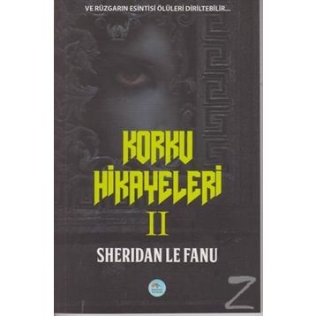 Korku Hikayeleri 2 - Joseph Sheridan Le Fanu