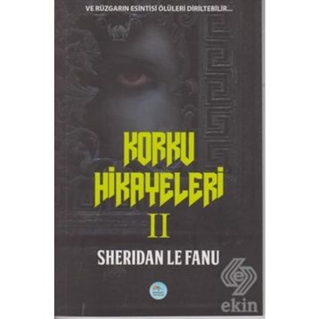 Korku Hikayeleri 2 - Joseph Sheridan Le Fanu