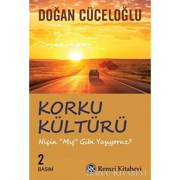 Korku Kültürü - Doğan Cüceloğlu