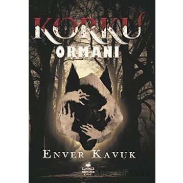 Korku Ormanı Enver Kavuk