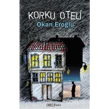 Korku Oteli - Okan Eroğlu