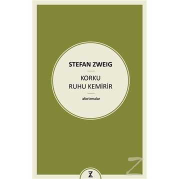 Korku Ruhu Kemirir - Stefan Zweig