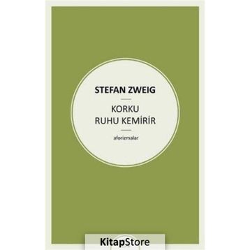 Korku Ruhu Kemirir - Stefan Zweig