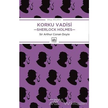 KORKU VADISI SHERLOCK HOLMES - ARTHUR CONAN DOYLE