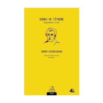 KORKU VE TITREME - SOREN KIERKEGAARD