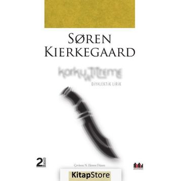 Korku ve Titreme - Søren Kierkegaard