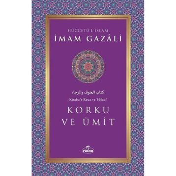 Korku ve Ümit İmam Gazali