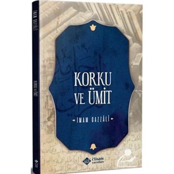 Korku ve Ümit İmam Gazali
