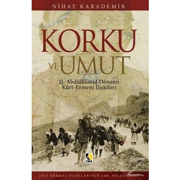 Korku ve Umut - Nihat Karademir