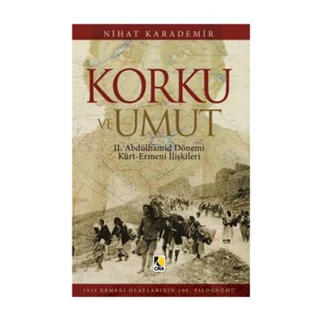 Korku ve Umut - Nihat Karademir