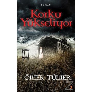 Korku Yükseliyor - Ömer Tümer
