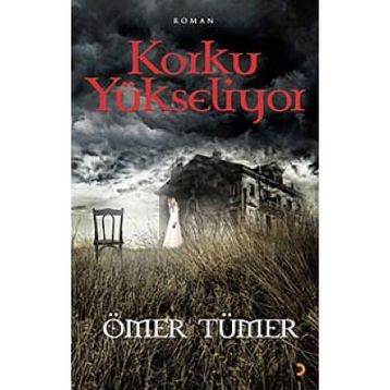 Korku Yükseliyor - Ömer Tümer