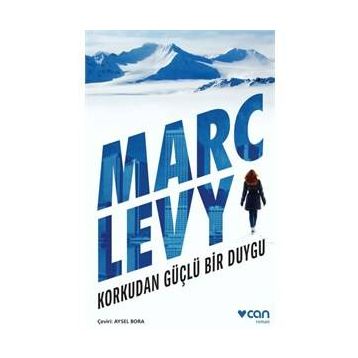 Korkudan Güçlü Bir Duygu - Marc Levy