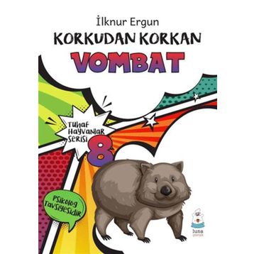 Korkudan Korkan Vombat - İlknur Ergun