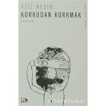 Korkudan Korkmak - Aziz Nesin