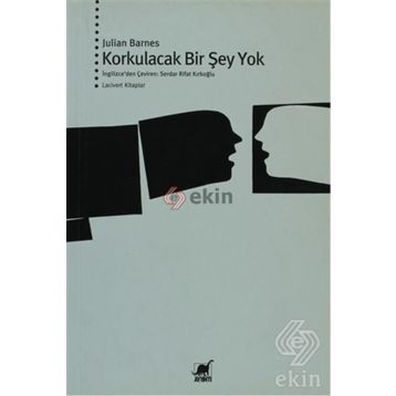 KORKULACAK BIR ŞEY YOK - JULIAN BARNES