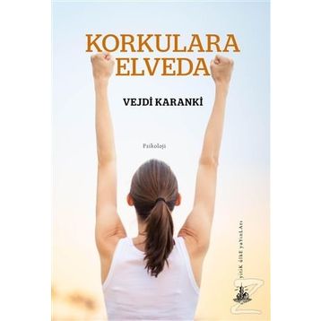 Korkulara Elveda - Vejdi Karanki