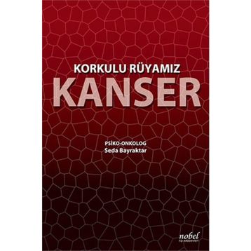 Korkulu Rüyamız Kanser - Seda Bayraktar