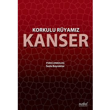 Korkulu Rüyamız Kanser - Seda Bayraktar