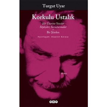 KORKULU USTALIK - TURGUT UYAR