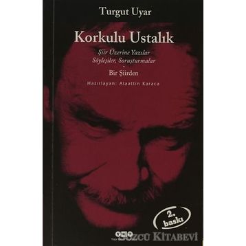 KORKULU USTALIK - TURGUT UYAR