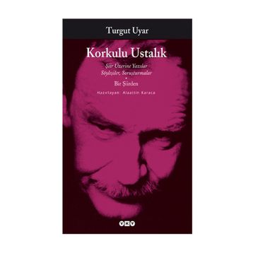 KORKULU USTALIK - TURGUT UYAR