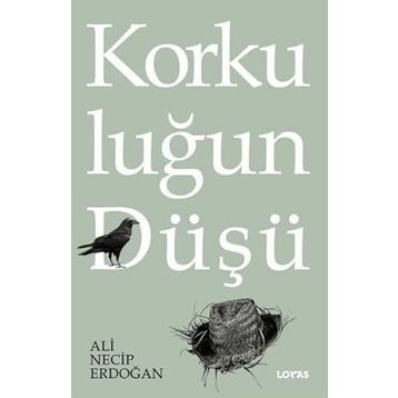 Korkuluğun Düşü Loras Kitap
