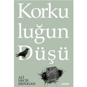 Korkuluğun Düşü Loras Kitap