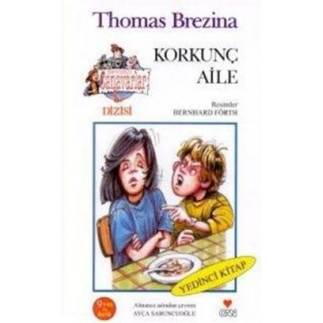 KORKUNÇ AILE - THOMAS BREZINA