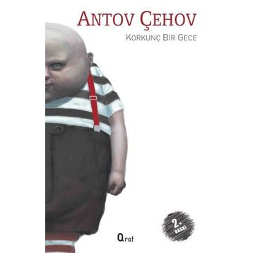 KORKUNÇ BIR GECE - ANTON PAVLOVİÇ ÇEHOV