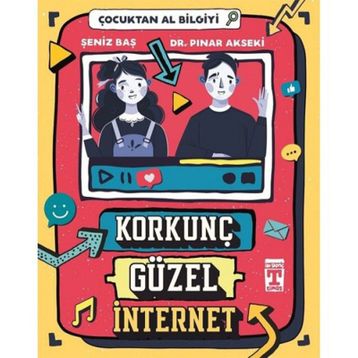 Korkunç Güzel İnternet - Çocuktan Al Bilgiyi - Seniz Baş