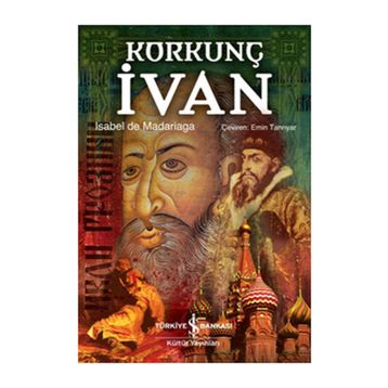 KORKUNÇ İVAN (CILTLI) - ISABEL DE MADARIAGA