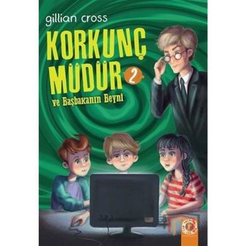 Korkunç Müdür-Gillian Cross