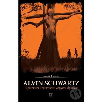 Korkunç Öyküler 3 - Alvin Schwartz