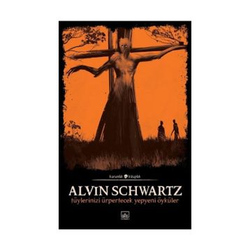 Korkunç Öyküler 3 - Alvin Schwartz