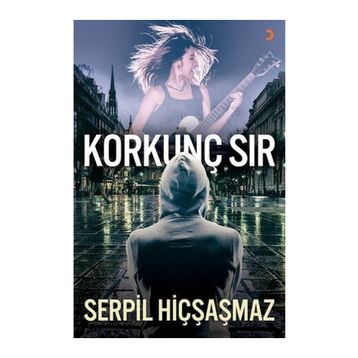 Korkunç Sır - Serpil Hiçşaşmaz
