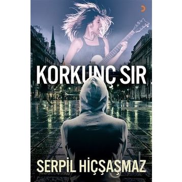 Korkunç Sır - Serpil Hiçşaşmaz