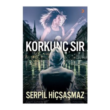 Korkunç Sır - Serpil Hiçşaşmaz