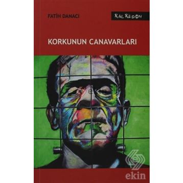 KORKUNUN CANAVARLARI - FATIH DANACI