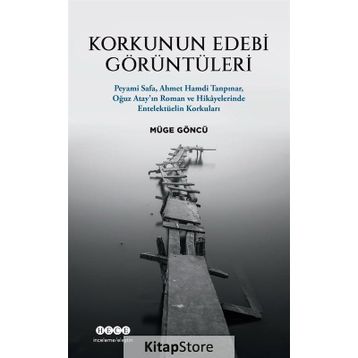 Korkunun Edebi Görüntüleri - Müge Göncü